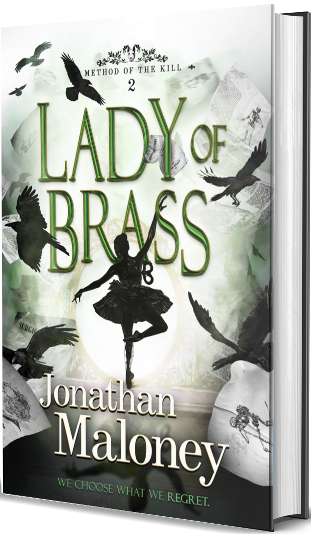 Lady of Brass (Method of the Kill #2) by Jonathan Maloney