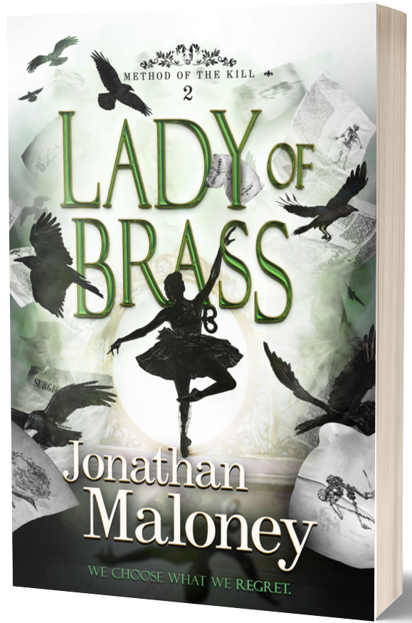 Lady of Brass (Method of the Kill #2) by Jonathan Maloney