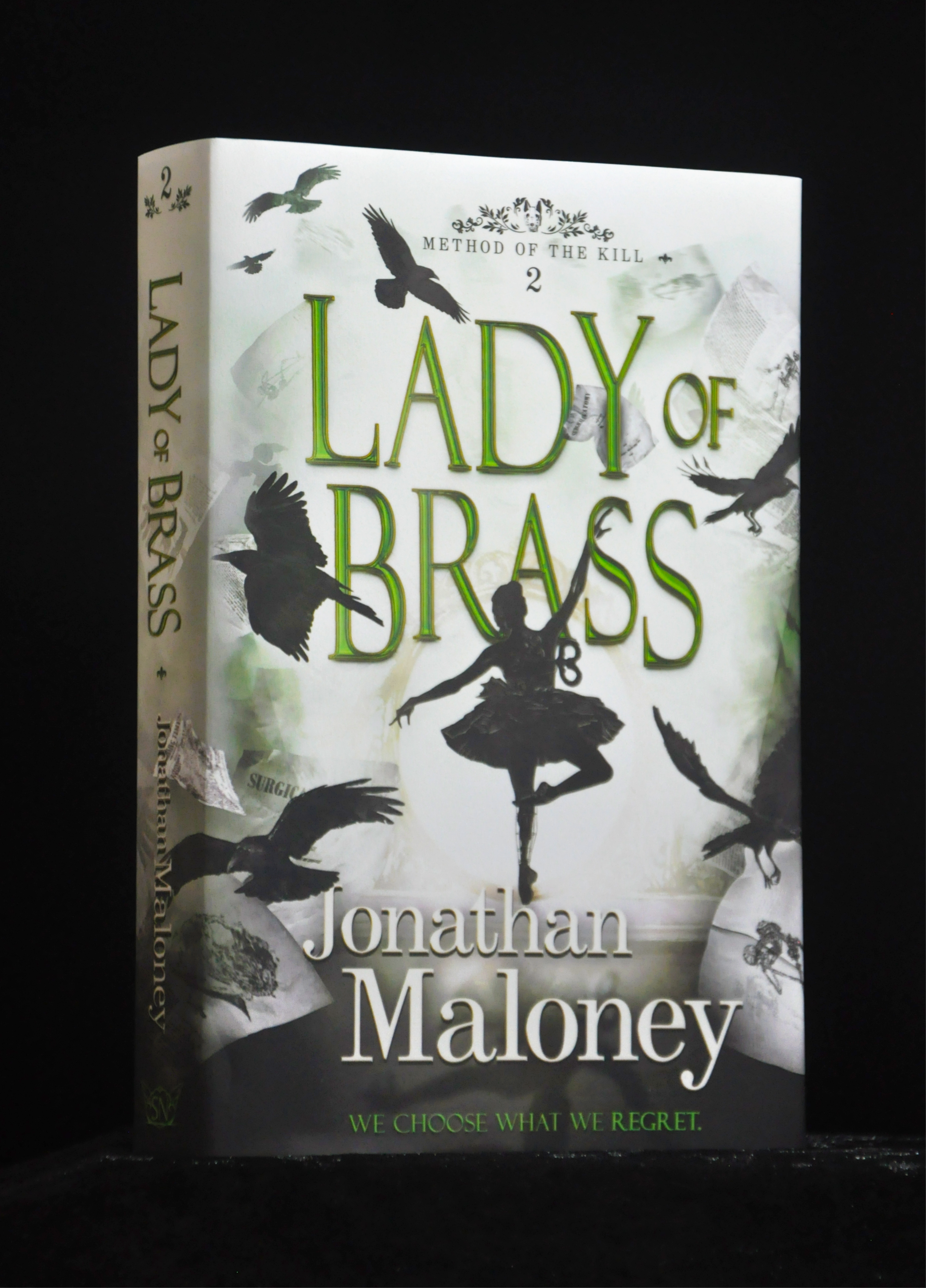 Lady of Brass (Method of the Kill #2) by Jonathan Maloney