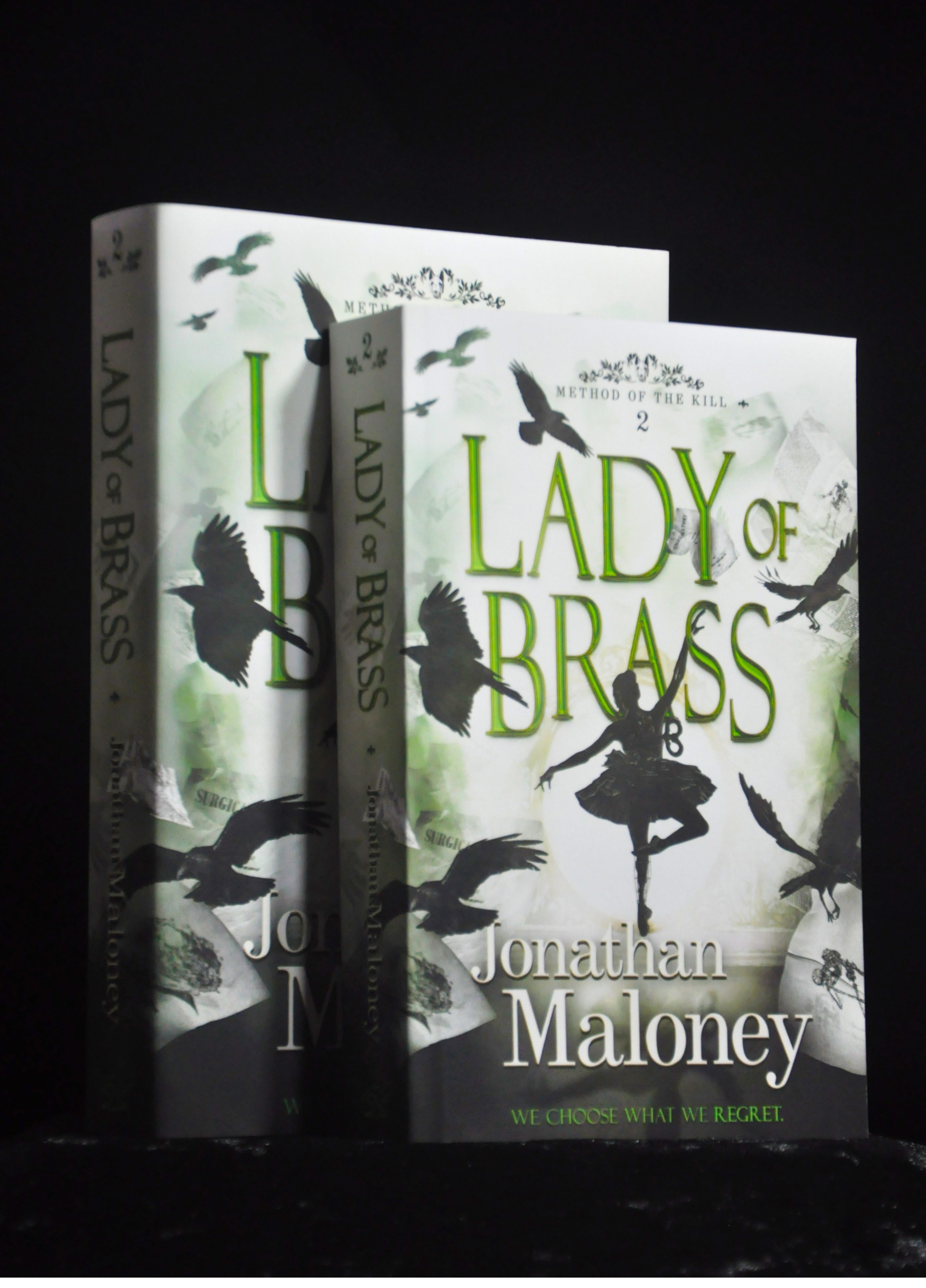 Lady of Brass (Method of the Kill #2) by Jonathan Maloney